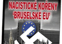 Kniha Nacistické kořeny "Bruselské EU"